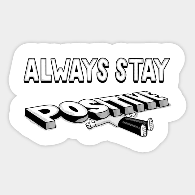 Stay Positive Sticker by ibyes